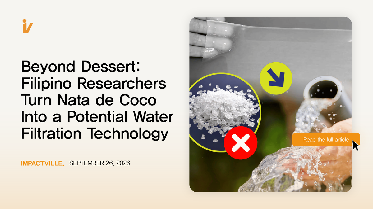 Beyond Dessert: Filipino Researchers Turn Nata de Coco Into a Potential Water Filtration Technology