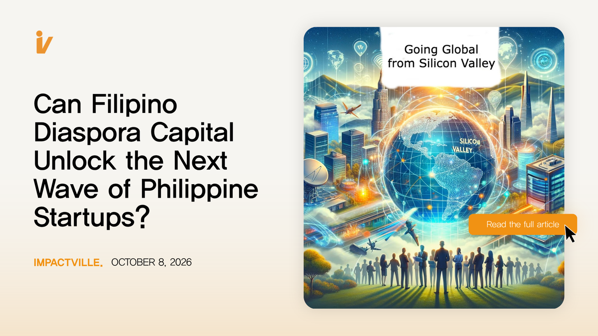 Can Filipino Diaspora Capital Unlock the Next Wave of Philippine Startups?