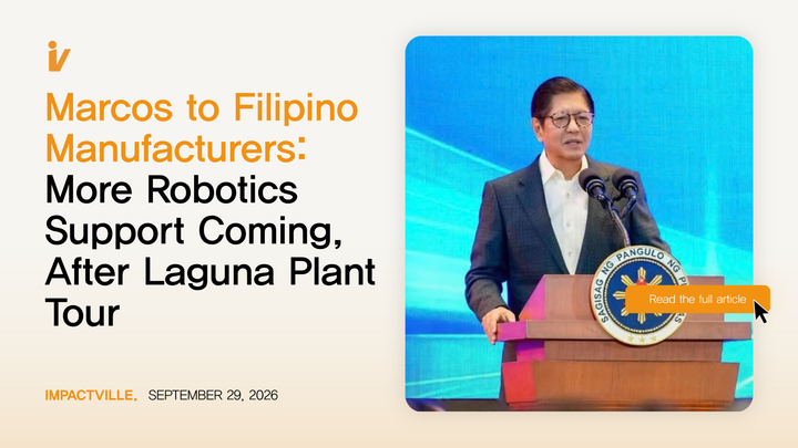 Marcos to Filipino Manufacturers: More Robotics Support Coming, After Laguna Plant Tour