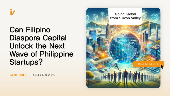 Can Filipino Diaspora Capital Unlock the Next Wave of Philippine Startups?