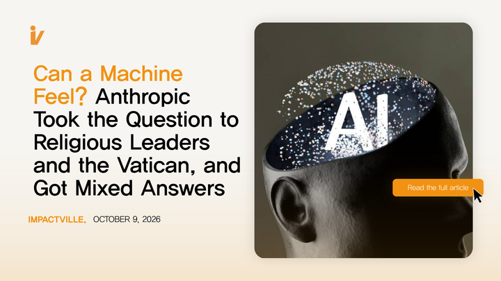 Can a Machine Feel? Anthropic Took the Question to Religious Leaders and the Vatican, and Got Mixed Answers